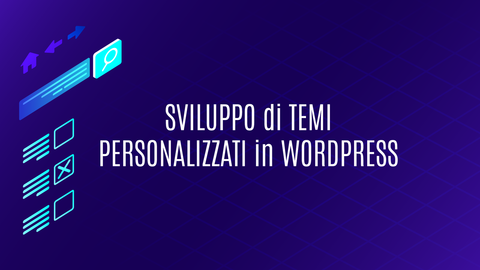 Sviluppo di Temi Personalizzati in WordPress